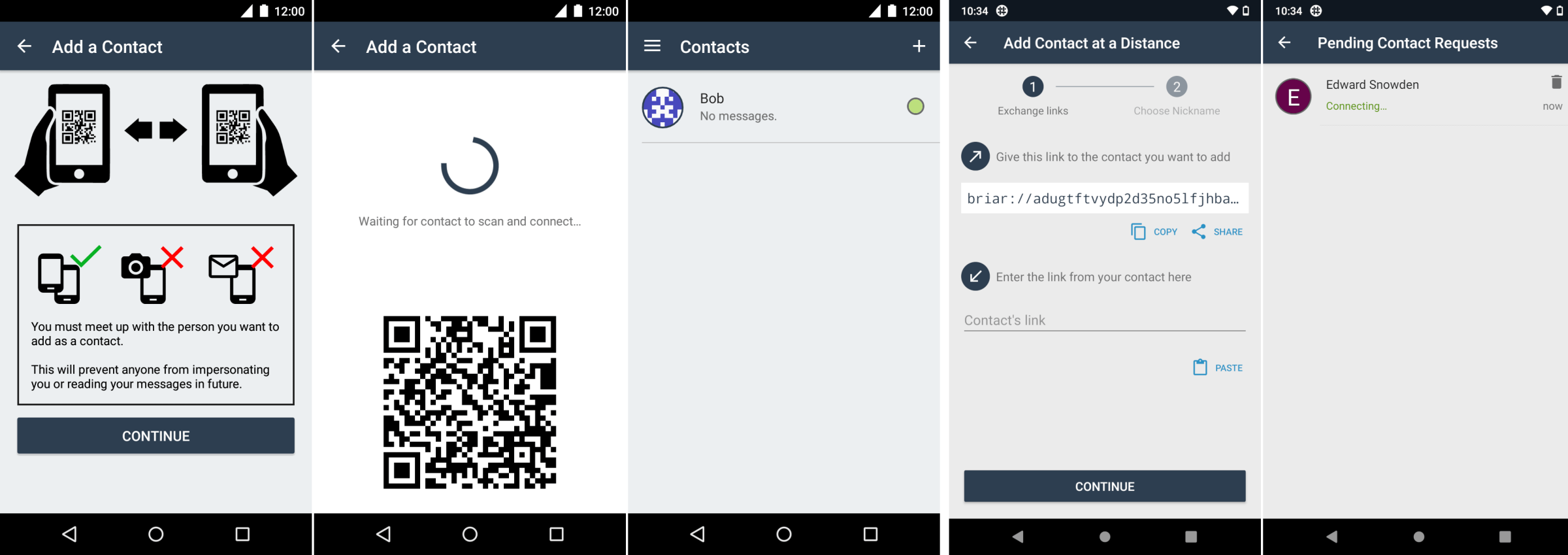 Briar has two ways of adding contacts. Adding a nearby contact will require both users to scan a QR code from the other person’s screen. Adding a contact at a distance will require you to copy the Briar link and send it to the person you want to add